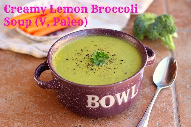 Creamy Lemon Broccoli Soup (V, Paleo)