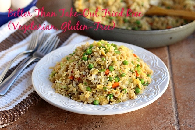 Better Than Take-Out Fried Rice (Vegetarian, Gluten-Free)