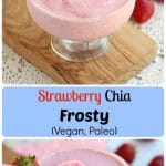 Strawberry Chia Frosty Pinterest