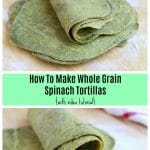 Spinach Tortillas Pinterest