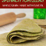 How to make spinach tortillas pin image