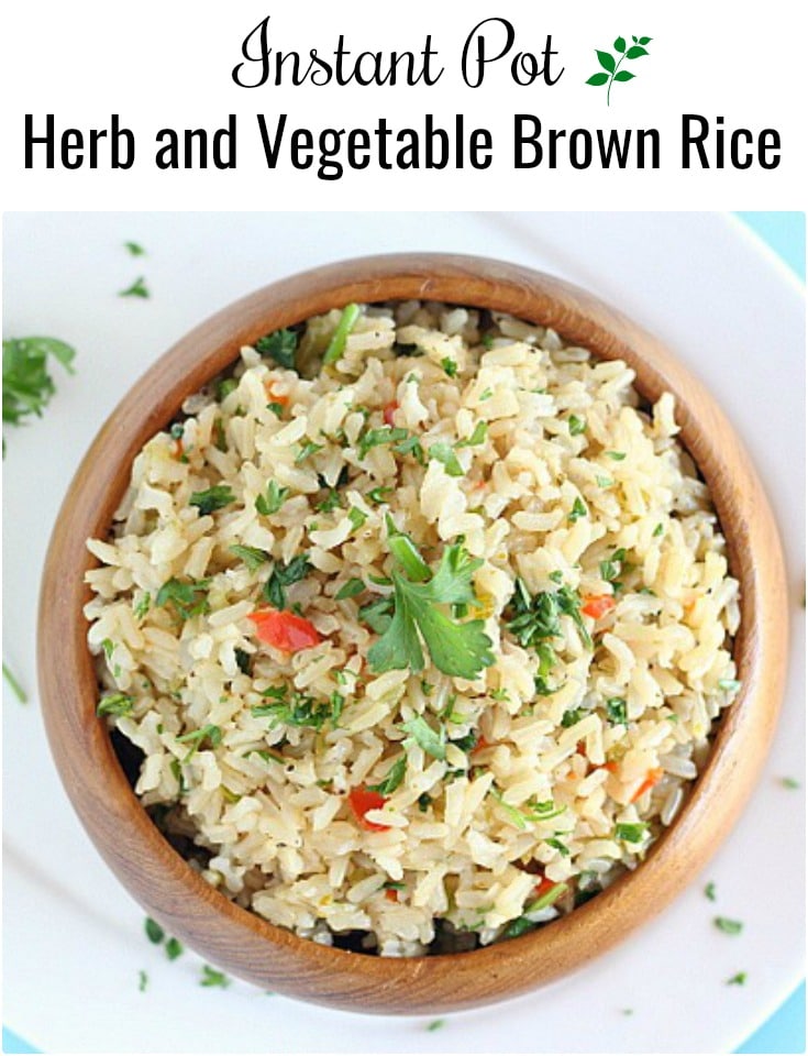 Instant Pot Herb and Vegetable Brown Rice - Oatmeal with a Fork