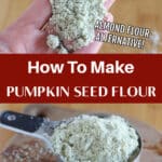 Pumpkin seed flour pin image