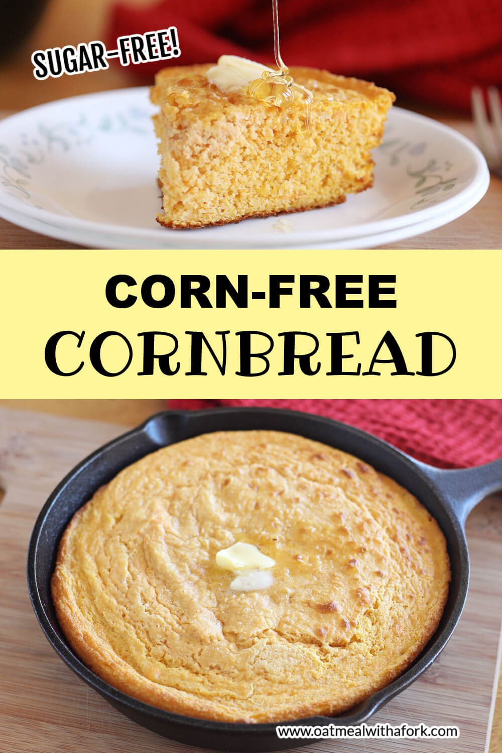 CornFree Cornbread (NO Sugar!) Oatmeal with a Fork